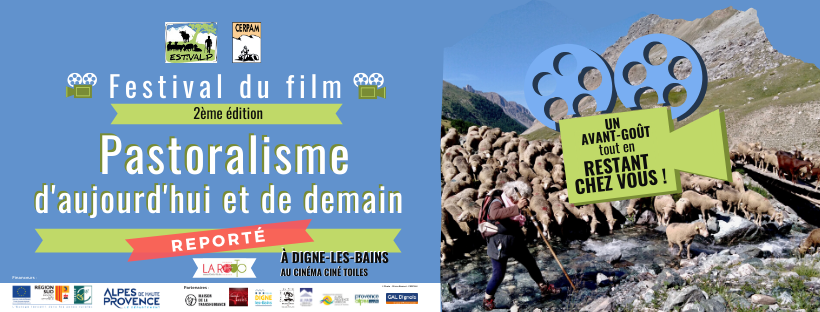 2ème édition du Festival du Film « Pastoralisme d’aujourd’hui et de demain » > Reporté – un avant goût tout en restant chez vous !